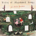 Felice Brothers, The - Valley Of The Abandoned Songs