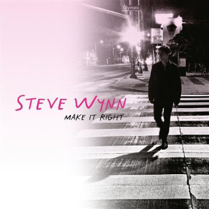Steve Wynn (Dream Syndicate) - Make It Right