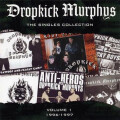Dropkick Murphys - The Singles Collection Vol. 1 (1996 -...