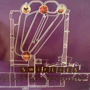 Swirlies - They Spent Their Wild Youthful Days In The Glittering World Of The Salons lp