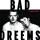Bad//Dreems - Dogs At Bay