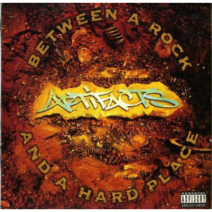 Artifacts - Between Rock And A Hard Place