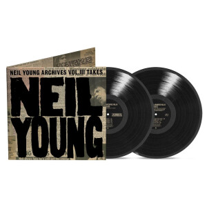 Neil Young - Archives Vol. III Takes 2xlp