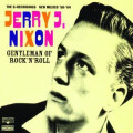 Jerry J. Nixon - Gentleman of RocknRoll
