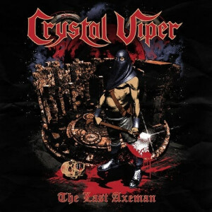 Crystal Viper - The Last Axeman