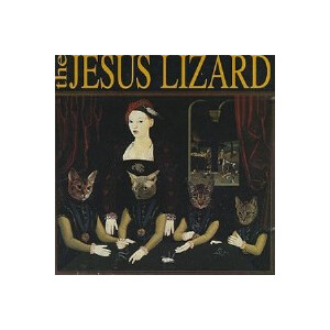Jesus Lizard - Liar (Reissue)