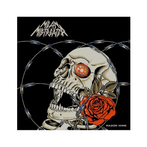 Mean Mistreater - Razor Wire