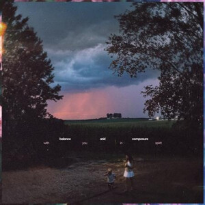 Balance And Composure - With You In Spirit