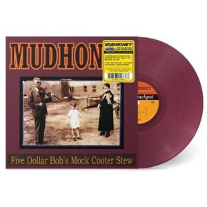 Mudhoney - Five Dollar Bobs Mock Cooter Stew (red) col lp