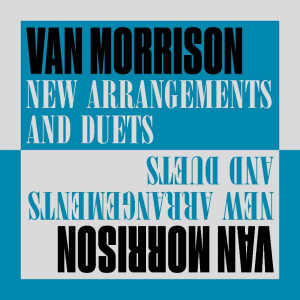 Van Morrisson - New Arrangements And Duets