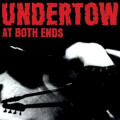 Undertow - At both ends