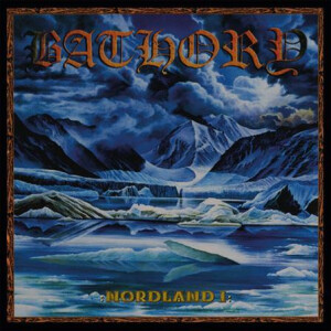 Bathory - Nordland I