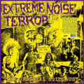 Extreme Noise Terror - A Holocaust In Your Head - The...