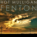 Hot Mulligan - Fenton / Honest & Cunning - col lp