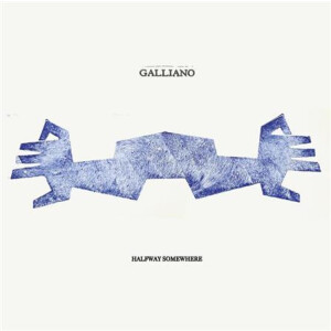 Galliano - Haflway Somewhere