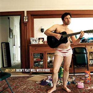 Joey Cape - Doesnt play well with others