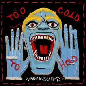 Warmduscher - Too Cold To Hold (red) col lp