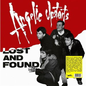 Angelic Upstarts - Lost and Found