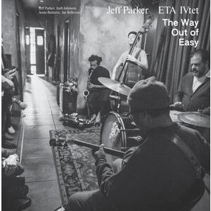 Jeff Parker / Eta Ivtet - The Way Out Of Easy