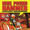 Nine Pound Hammer - Kentucky Breakdown (Reissue)