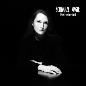 Die Heiterkeit - Schwarze Magie lp