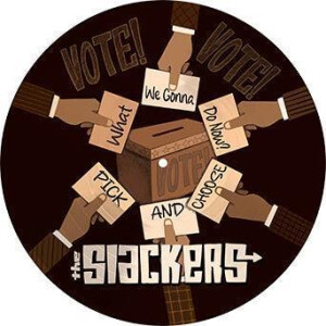 Slackers, The - What We Gonna Do Now?/Pick And Choose