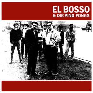 El Bosso & Die Ping Pongs - s/t - col lp