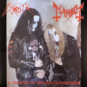 Mayhem, Morbid - A Tribute To The Black Emperors lp