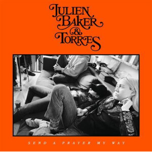 Julien Baker & Torres - Send a Prayer My Way