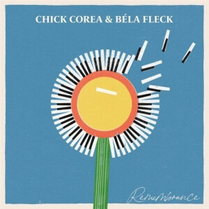 Chick Corea & Bela Fleck - Remembrance