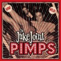 Juke Joint Pimps, The - Boogie Pimps