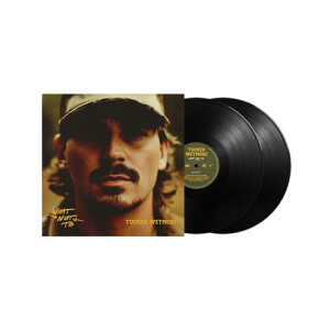 Tucker Wetmore - What Not To 2xlp