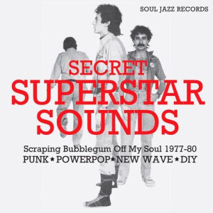 v/a - Soul Jazz Records Presents Secret Superstar Sounds (1977-1980) - lp