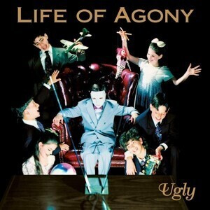 Life Of Agony - Ugly