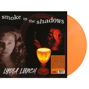 Lydia Lunch - Smoke In The Shadows