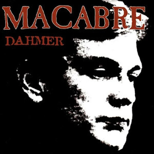 Macabre - Dahmer 2xlp