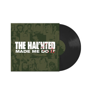 Haunted, The - The Haunted Made Me Do It