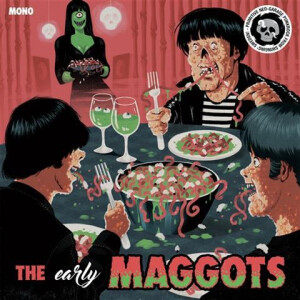 Maggots, The - The (early) Maggots