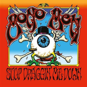 Mono Men - Stop Draggin Me Down lp