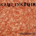 Katzenköter - Hackfleisch