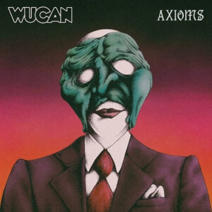Wucan - Axiom