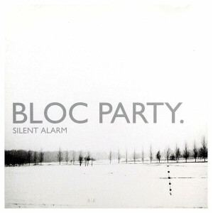 Bloc Party - Silent Alarm (20th Anniversary)