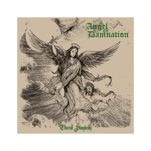 Angel of Damnation - Ethereal Blasphemy