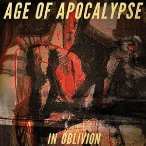 Age Of Apocalypse, The - In Oblivion
