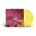 SPRINTS - All That Is Over (lemon) col lp