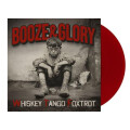 Booze & Glory - Whiskey Tango Foxtrot (red) col lp