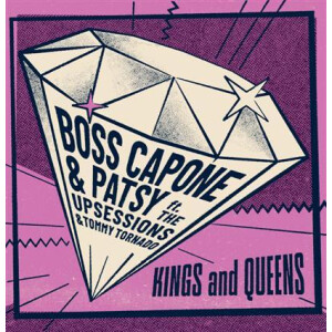 Boss Capone & Patsy - Kings and Queens