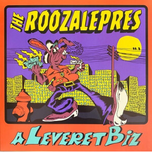 Roozalepres, The - A Leveret Biz lp