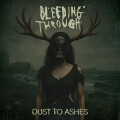 Bleeding Through - Dust To Ashes col lp