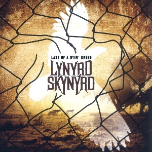 Lynyrd Skynyrd - Last Of A Dyin Breed col 2xlp